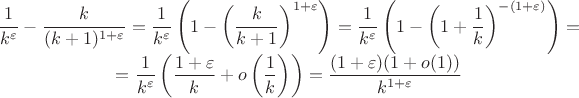 $$\begin{array}{c}\displaystyle
\frac{1}{k^\varepsilon}-\frac{k}{(k+1)^{1+\varepsilon}}=\frac{1}{k^\varepsilon}\left(1-\left(\frac{k}{k+1}\right)^{1+\varepsilon}\right)=\frac{1}{k^\varepsilon}\left(1-\left(1+\frac{1}{k}\right)^{-(1+\varepsilon)}\right)=\\ \displaystyle
=\frac{1}{k^\varepsilon}\left(\frac{1+\varepsilon}{k}+o\left(\frac{1}{k}\right)\right)=
\frac{(1+\varepsilon)(1+o(1))}{k^{1+\varepsilon}}\end{array}$$
