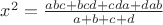 $x^2=\frac{abc+bcd+cda+dab}{a+b+c+d}$
