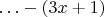 $\ldots-(3x+1)$