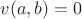 $v(a,b)=0$