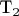 &T_2&