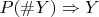 $P(\#Y)\Rightarrow Y$