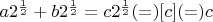 ${a}2^\frac12+{b}2^\frac12={c}2^\frac12(=)[c](=)c$