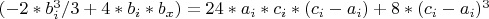 $(-2*b_i^3/3+4*b_i*b_x)=24*a_i*c_i*(c_i-a_i)+8*(c_i-a_i)^3$