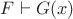 $F \vdash G(x)$