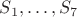 $S_1, \dots, S_7$