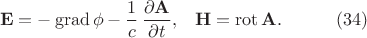 $$\begin{xalignat*}{3}&\mathbf E=-\operatorname{grad}\phi-\frac{1}{c}\,\frac{\partial\mathbf A}{\partial t},&&\mathbf H=\operatorname{rot}\mathbf A.&&\qquad\eqno{(34)}\end{xalignat*}$$