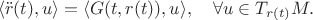 $$\langle \ddot r(t), u\rangle=\langle G(t,r(t)), u\rangle,\quad \forall u\in T_{r(t)}M.$$