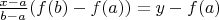 $\frac{x-a}{b-a}(f(b)-f(a))=y-f(a)$