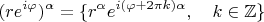 $$
(re^{i\varphi})^\alpha=\{r^\alpha e^{i(\varphi+2\pi k)\alpha},\quad k\in\mathbb{Z}\}
$$