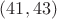 $(41,43)$