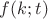 $f(k;t)$