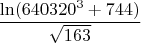 $$\frac{\ln(640320^3+744)}{\sqrt{163}}$$