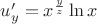 $u'_y=x^{\frac{y}{z}}\ln{x}$