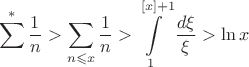 $$\sum\limits^{*} \dfrac{1}{n}>\sum\limits_{n\leqslant x} \dfrac{1}{n}>\int \limits_{1}^{[x]+1}\dfrac{d\xi}{\xi}>\ln x$$