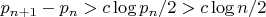 ${p_{n+1}-p_n}>c\log p_n /2 > c\log n /2$