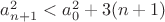 $a_{n+1}^2<a_0^2+3(n+1)$