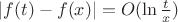 $|f(t) - f(x)| = O(\ln {t \over x})$