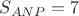 $S_{ANP}=7$