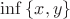 $\inf \left\{ x,y \right\}$
