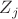 $Z_j$