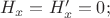 $H_x=H&rsquo;_x=0;$