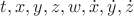 $t,x,y,z,w,\dot x,\dot y, \dot z$