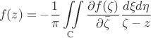 $$
f(z)=-\frac{1}{\pi }\iint\limits_{\mathbb C}\frac{\partial f(\zeta)}{\partial \bar{\zeta}}\frac{d\xi d\eta}{\zeta-z}
$$