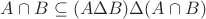 $A\cap B \subseteq (A \Delta B) \Delta (A\cap B)$