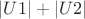 $|U1|+|U2|$ $|U1|+|U2|$
