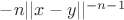 $-n ||x-y||^{-n-1} $