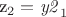 z_{{2}}={\it y2}_{{1}}