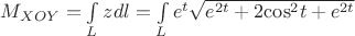 $M_{XOY}=\int\limits_{L}^{} zdl=\int\limits_{L}^{}{e}^{t}\sqrt{{e}^{2t}+2{\cos}^{2}t+{e}^{2t}}$