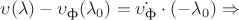 $\upsilon(\lambda) - \upsilon_\text{ф} (\lambda_0)=\dot{\upsilon_\text{ф}}\cdot (-\lambda_0) \Rightarrow$
