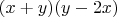 $(x+y)(y-2x)$