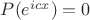 $P(e^{icx})=0$ $P(e^{icx})=0$