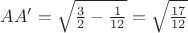 $AA'=\sqrt{\frac32-\frac1{12}}=\sqrt{\frac{17}{12}}$