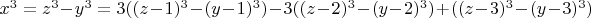 $x^3=z^3-y^3=3((z-1)^3-(y-1)^3)-3((z-2)^3-(y-2)^3)+((z-3)^3-(y-3)^3)$