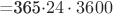 ={365}\cdot{24}\cdot{3600}