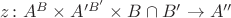$z\colon A^B\times A'^{B'}\times B\cap B' \to A''$