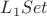 $L_1 Set$