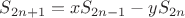 $ 
S_{2n+1}  = xS_{2n-1}- yS_{2n} 
$