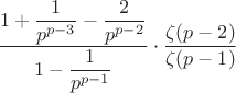 $\dfrac{1+\dfrac1{p^{p-3}}-\dfrac2{p^{p-2}}}{1-\dfrac1{p^{p-1}}}\cdot\dfrac{\zeta(p-2)}{\zeta(p-1)}$