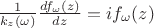 $\frac{1}{k_z(\omega)}\frac{df_\omega(z)}{dz}=if_\omega(z)$