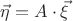 $\vec{\eta}=A\cdot \vec{\xi}$