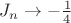 $J_n\rightarrow -\frac{1}{4}$