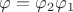 $\varphi=\varphi_2\varphi_1$