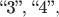 $\text{``3'', ``4''},$