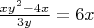 $\frac{xy^2-4x}{3y}=6x$