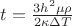 $t = \frac {3 h^2 \mu \rho}{2 \kappa \Delta T}$
